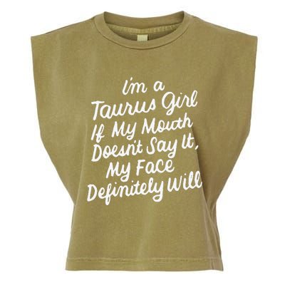 I'm a Taurus If My Mouth Doesn't Say It Birthday Garment-Dyed Women's Muscle Tee