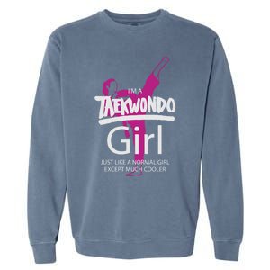 IM A Taekwondo Much Cooler Martial Arts Tkd Quote Funny Gift Garment-Dyed Sweatshirt