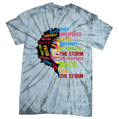 I Am The Storm Juneteenth Black History Month Tie-Dye T-Shirt