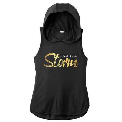 I Am The Storm Ladies PosiCharge Tri-Blend Wicking Draft Hoodie Tank