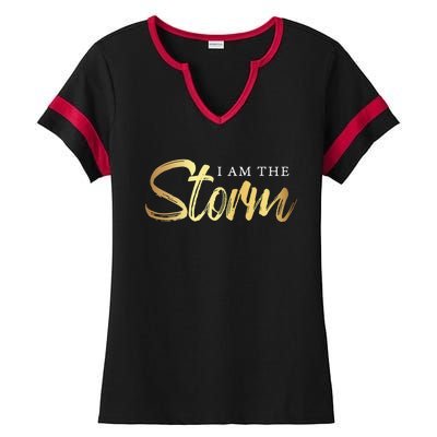 I Am The Storm Ladies Halftime Notch Neck Tee