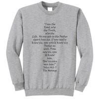 I Am The Way The Truth And The Life Tall Sweatshirt