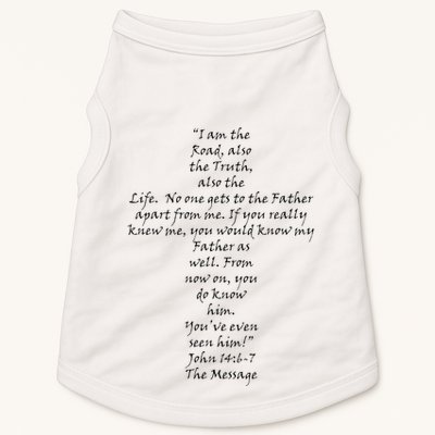 I Am The Way The Truth And The Life Doggie Tank