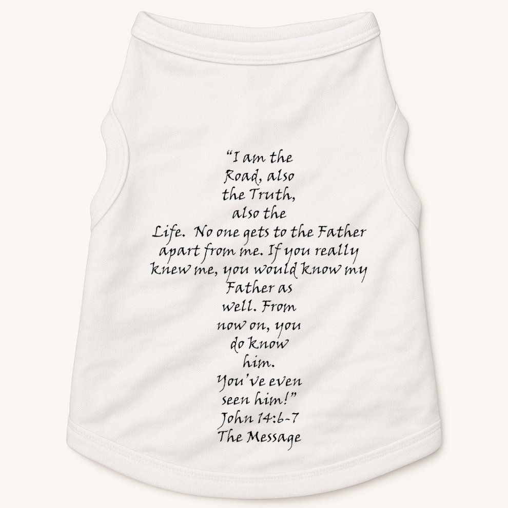 I Am The Way The Truth And The Life Doggie Tank