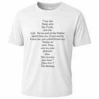 I Am The Way The Truth And The Life Performance Shirt