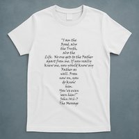 I Am The Way The Truth And The Life T-Shirt