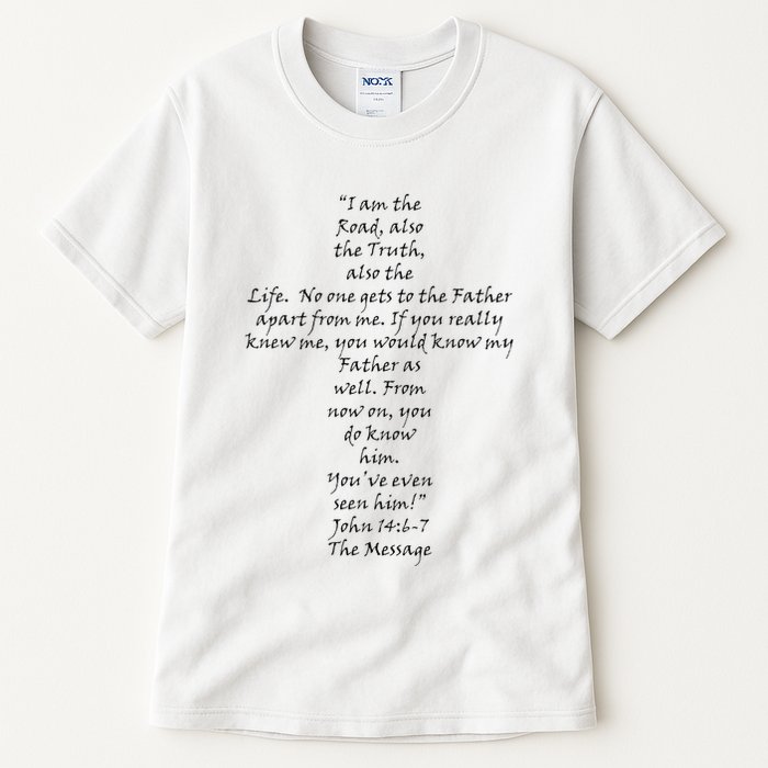 I Am The Way The Truth And The Life Tall T-Shirt