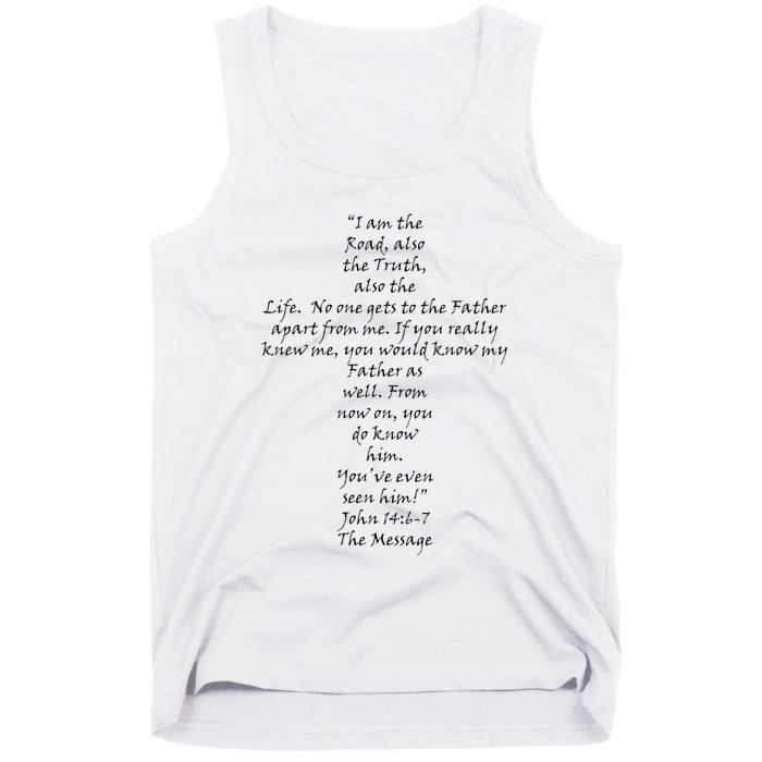 I Am The Way The Truth And The Life Tank Top