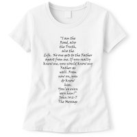 I Am The Way The Truth And The Life Womens T-Shirt