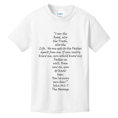 I Am The Way The Truth And The Life Kids T-Shirt