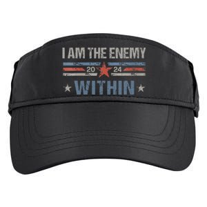 I Am The Enemy Within Kamala Harris 2024 Adult Drive Performance Visor