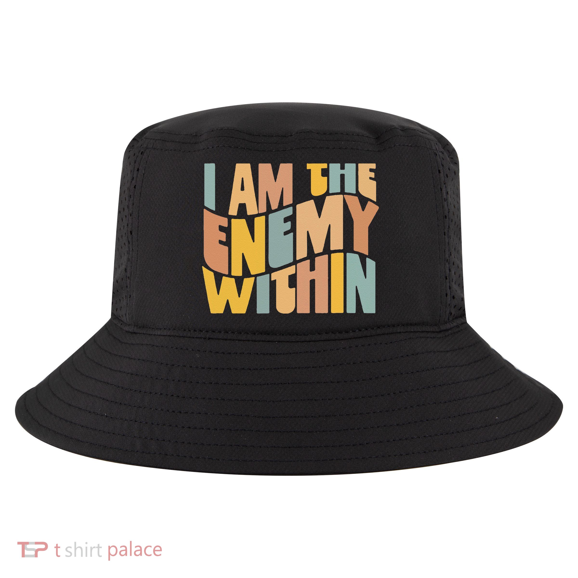 I Am The Enemy Within Kamala Harris 2024 Merch Cool Comfort Performance Bucket Hat
