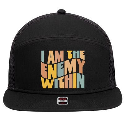 I Am The Enemy Within Kamala Harris 2024 Merch 7 Panel Mesh Trucker Snapback Hat