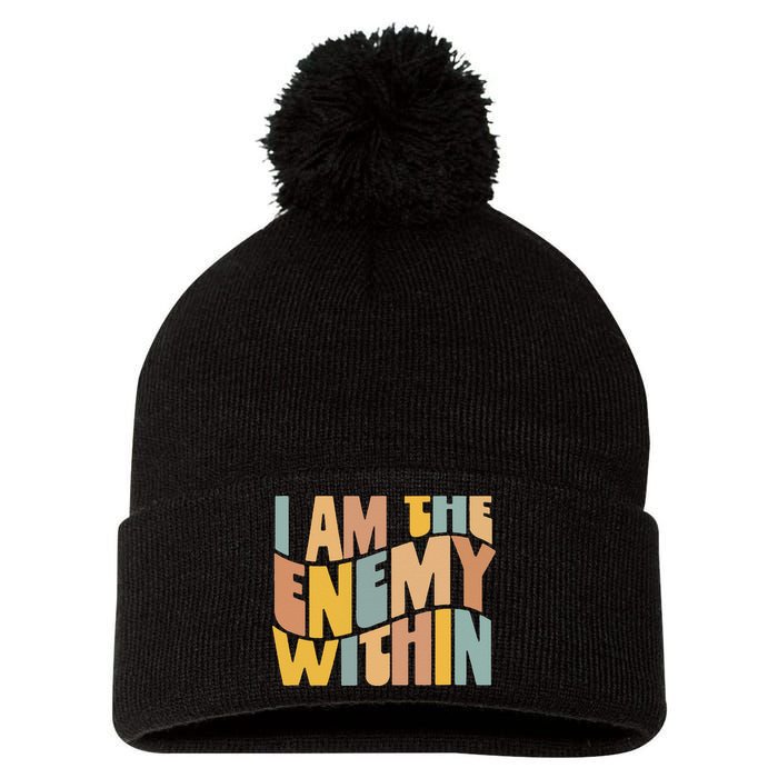 I Am The Enemy Within Kamala Harris 2024 Merch Pom Pom 12in Knit Beanie