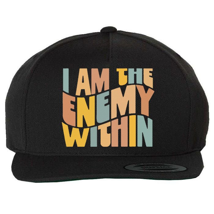 I Am The Enemy Within Kamala Harris 2024 Merch Wool Snapback Cap