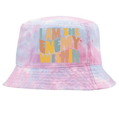 I Am The Enemy Within Kamala Harris 2024 Merch Tie-Dyed Bucket Hat