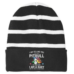 I Am Telling You I'm Not A Pitbull Dog Owners Gifts Striped Beanie with Solid Band