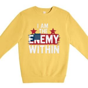 I Am The Enemy Within Kamala Harris Trump Premium Crewneck Sweatshirt