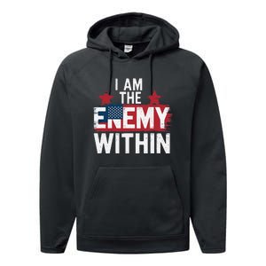 I Am The Enemy Within Kamala Harris Trump Performance Fleece Hoodie