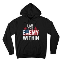 I Am The Enemy Within Kamala Harris Trump Hoodie