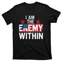 I Am The Enemy Within Kamala Harris Trump T-Shirt