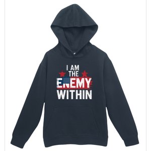 I Am The Enemy Within Kamala Harris Trump Urban Pullover Hoodie