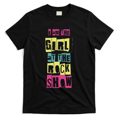 I Am The Girl At The R.O.C.K Show Funny Punk Rock T-Shirt