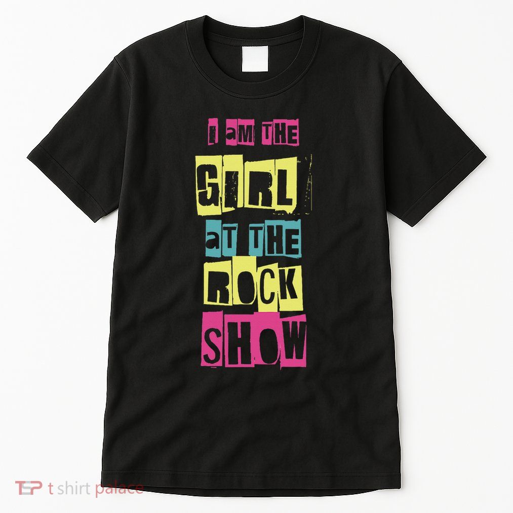 I Am The Girl At The R.O.C.K Show Funny Punk Rock Tall T-Shirt