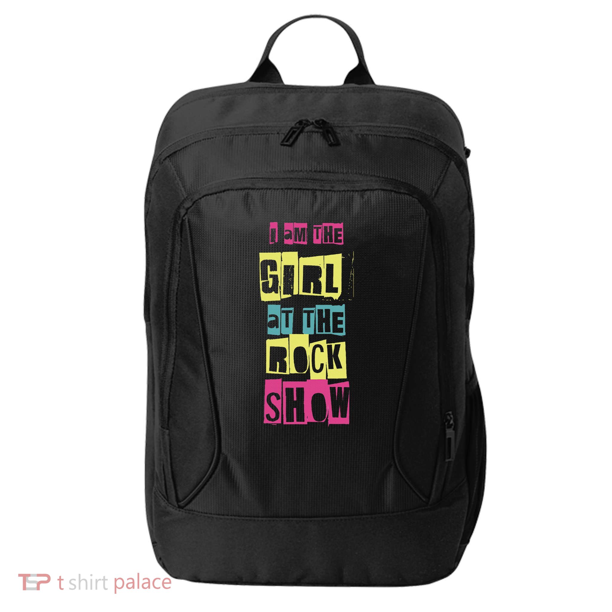 I Am The Girl At The R.O.C.K Show Funny Punk Rock City Backpack