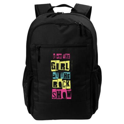 I Am The Girl At The R.O.C.K Show Funny Punk Rock Backpack