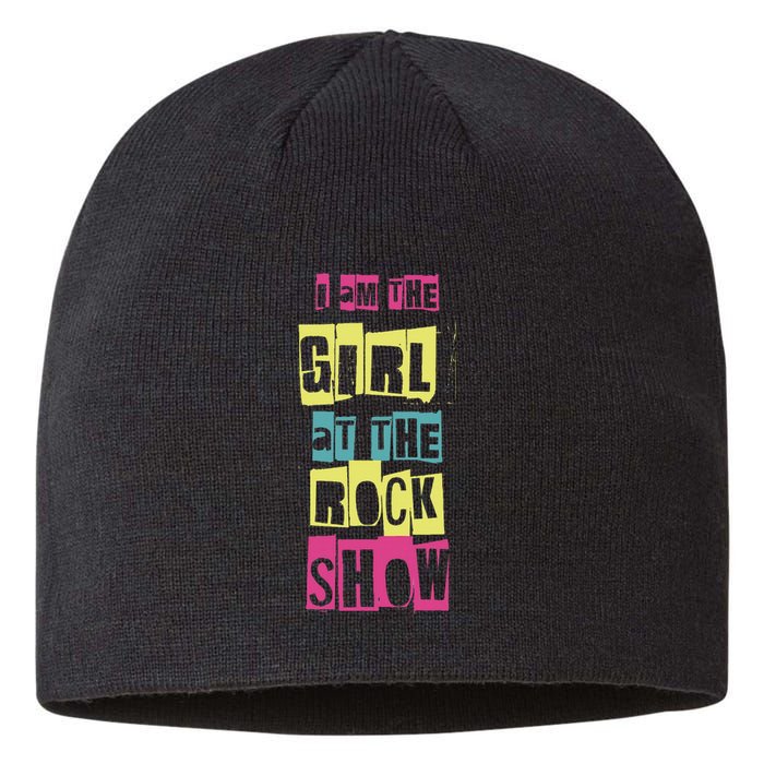 I Am The Girl At The R.O.C.K Show Funny Punk Rock Sustainable Beanie