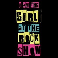 I Am The Girl At The R.O.C.K Show Funny Punk Rock 16 in Basic Backpack