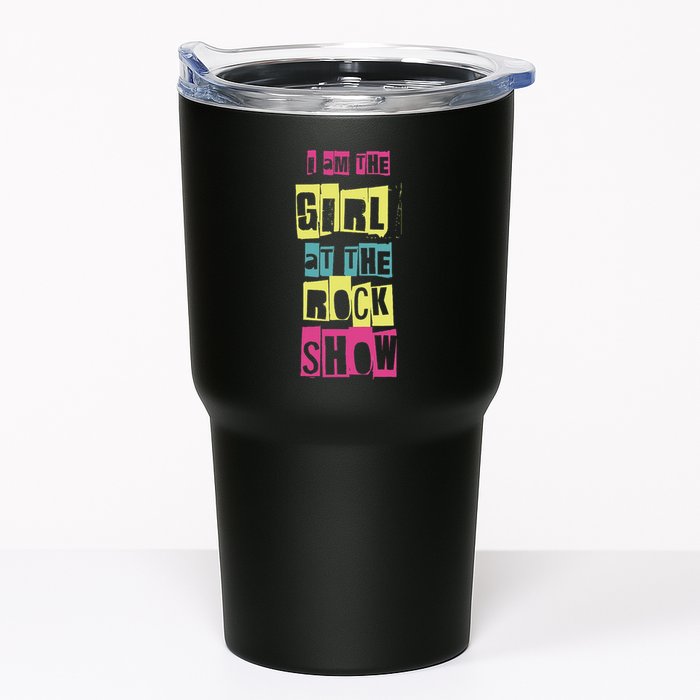 I Am The Girl At The R.O.C.K Show Funny Punk Rock Tumbler