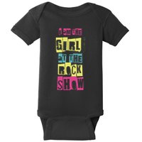 I Am The Girl At The R.O.C.K Show Funny Punk Rock Baby Bodysuit