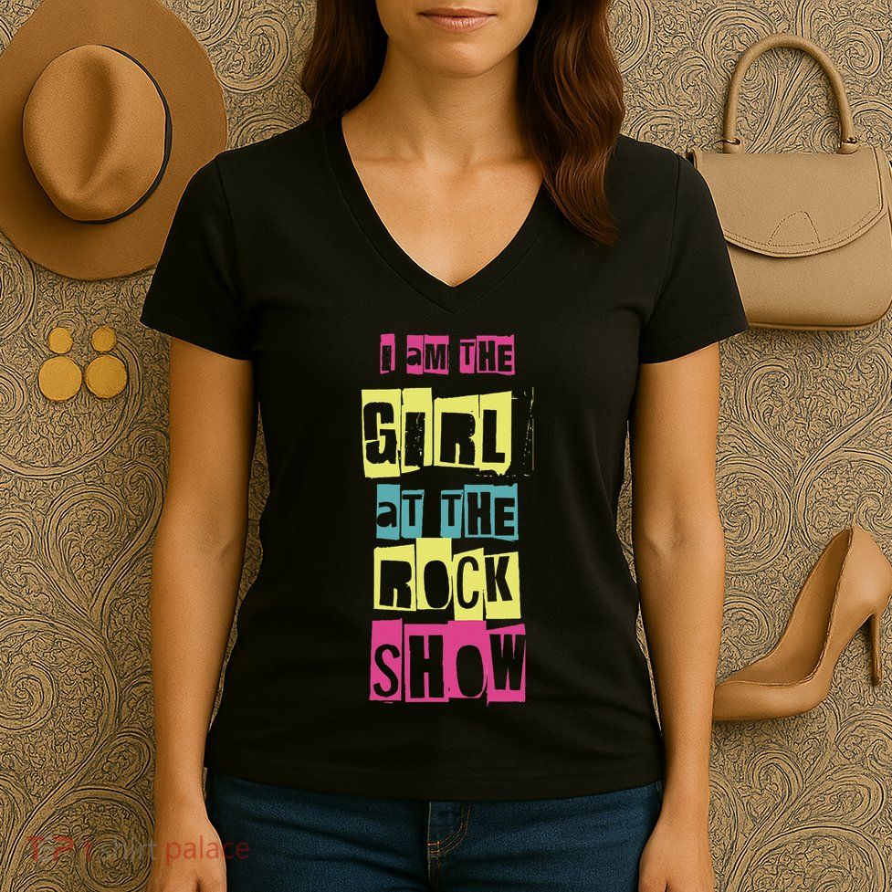 I Am The Girl At The R.O.C.K Show Funny Punk Rock Women's V-Neck T-Shirt
