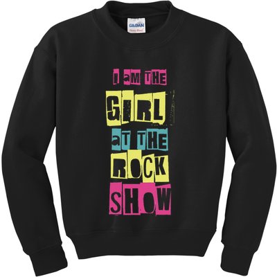 I Am The Girl At The R.O.C.K Show Funny Punk Rock Kids Sweatshirt