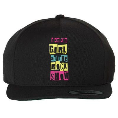 I Am The Girl At The R.O.C.K Show Funny Punk Rock Wool Snapback Cap