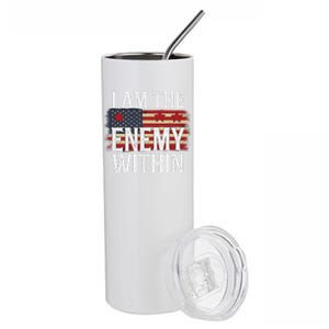 I Am The Enemy Within Kamala Harris Vs Trump Stainless Steel Tumbler