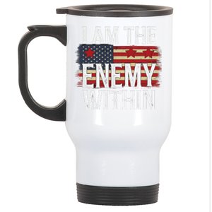 I Am The Enemy Within Kamala Harris Vs Trump Stainless Steel Travel Mug