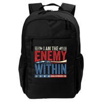 I Am The Enemy Within Pun Backpack