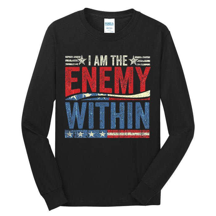 I Am The Enemy Within Pun Tall Long Sleeve T-Shirt