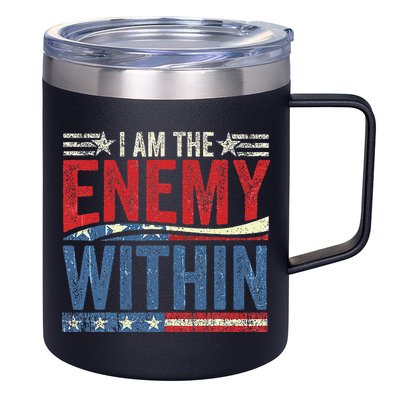 I Am The Enemy Within Pun 12oz Stainless Steel Coffee Mug