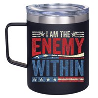 I Am The Enemy Within Pun 12oz Stainless Steel Coffee Mug