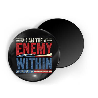 I Am The Enemy Within Pun Magnet