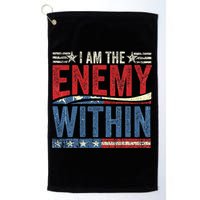 I Am The Enemy Within Pun Golf Towel