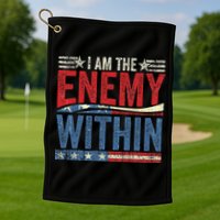 I Am The Enemy Within Pun Golf Towel