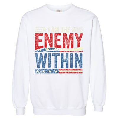 I Am The Enemy Within Pun Garment-Dyed Sweatshirt