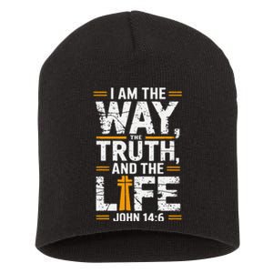 I Am The Way The Truth And The Life John 146 Short Acrylic Beanie