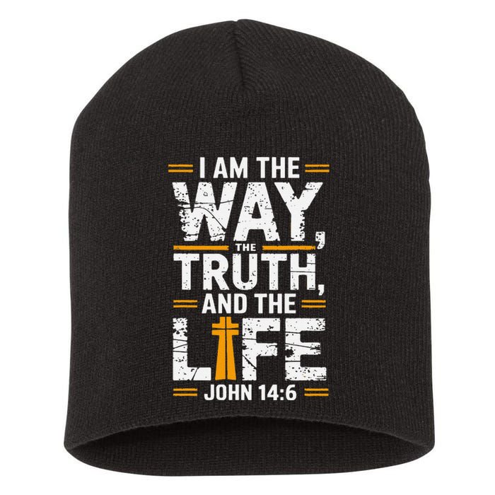 I Am The Way The Truth And The Life John 146 Short Acrylic Beanie