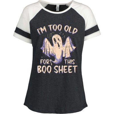 I Am Too Old For This Boo Sheet Funny Happy Halloween Enza Ladies Jersey Colorblock Tee